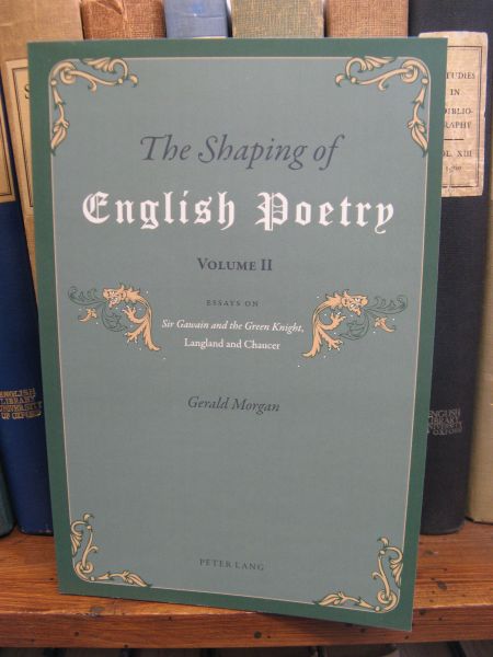 The Shaping of English Poetry, Volume II