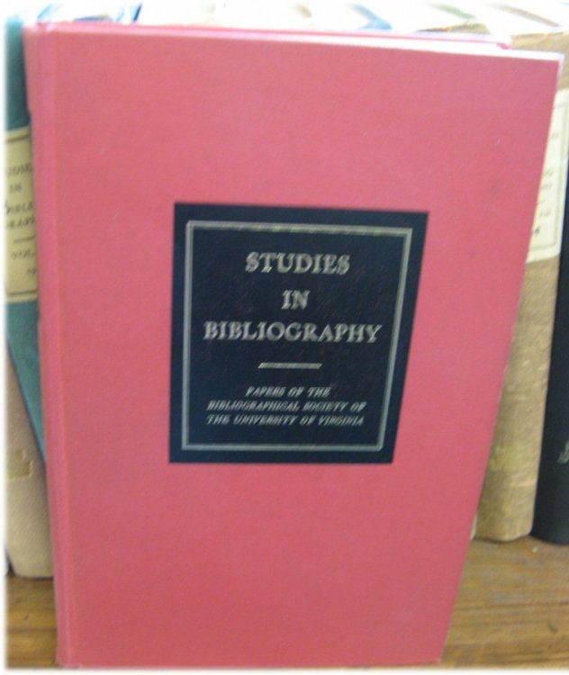 Studies in Bibliography: Papers of the Bibliographical Society of the University of Virginia; Volume XXIII, 1970