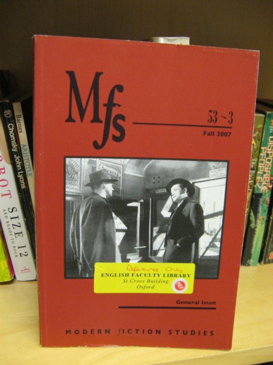 Image for Modern Fiction Studies: Volume 53, Number 3, Fall 2007 Modern Fiction Studies: Volume 53, Number 3, Fall 2007