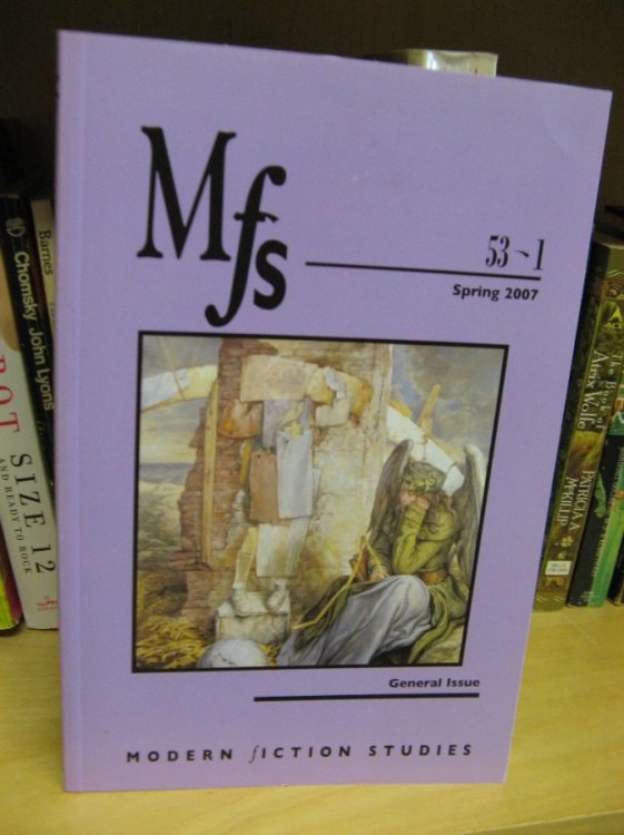 Image for Modern Fiction Studies: Volume 53, Number 1, Spring 2007 Modern Fiction Studies: Volume 53, Number 1, Spring 2007
