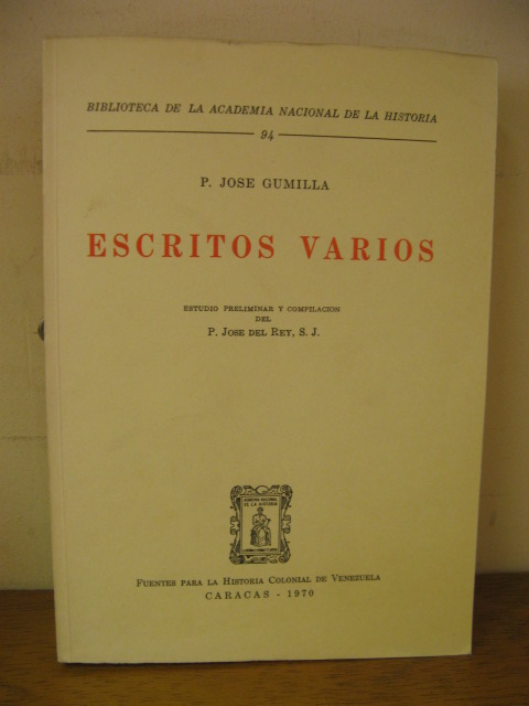 Biblioteca de la Academia Nacional de la Historia: 94: Escritos Varios