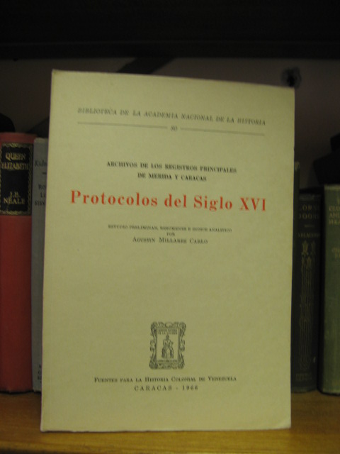 Biblioteca de la Academia Nacional de la Historia: 80: Protocolos del Siglo XVI