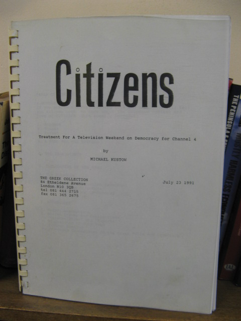 Citizens: A Treatment for a Television Weekend on Democracy for Channel 4