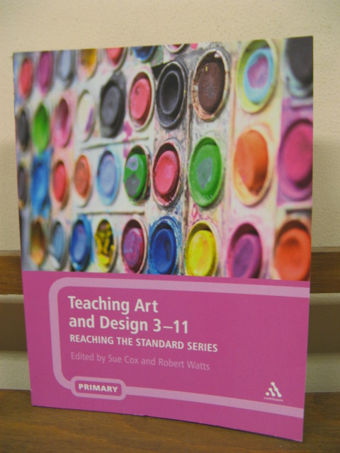 Teaching Art and Design 3-11 (Reaching the Standard)