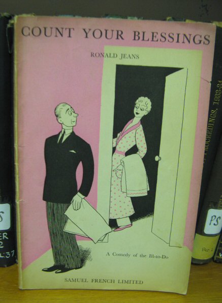 Count Your Blessings: A Comedy of the Ill-to-Do