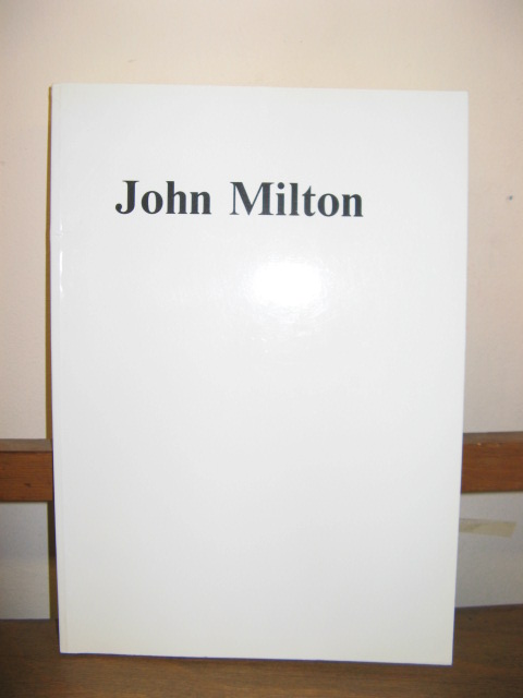 John Milton: Catalogue of the Kohler Collection of 550 Different Editions of the Writings of John Milton Published between 1641 and 1914