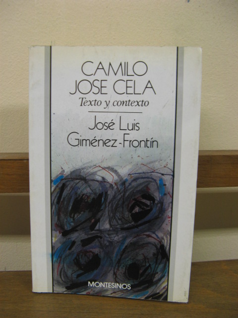 Camilo Jose Cela: Texto y contexto (Ensayo)