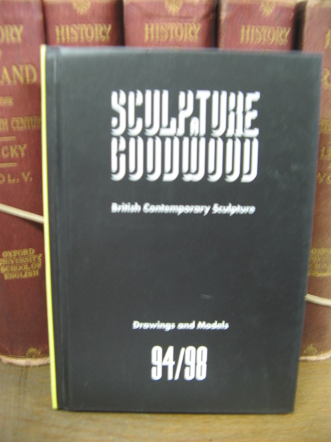 Sculpture at Goodwood: British Contemporary Sculpture, Drawings and Models 94/98