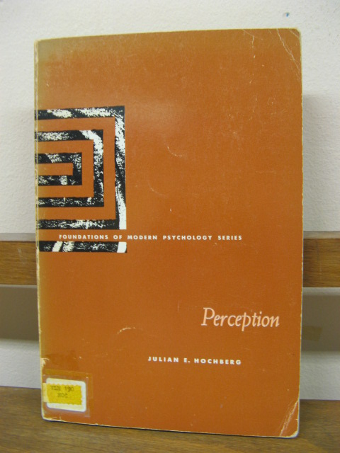 Perception ( Foundations of Modern Psychology Series)