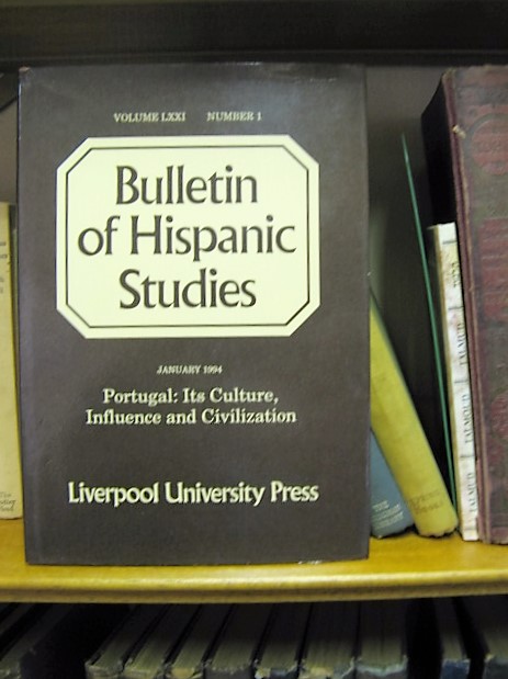 Bulletin of Hispanic Studies: Volume LXXI, Number 1, January 1994: Portugal: Its Culture, Influence and Civilization