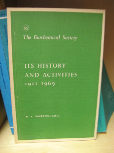 The Biochemical Society: Its History and Activities, 1911 - 1969