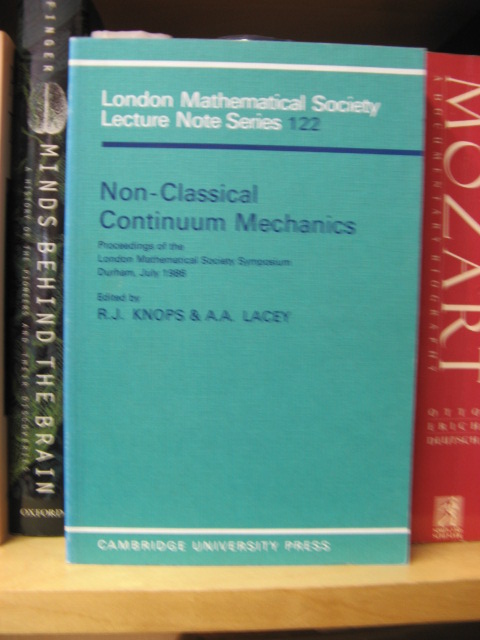 Non-Classical Continuum Mechanics (London Mathematical Society Lecture Note Series)
