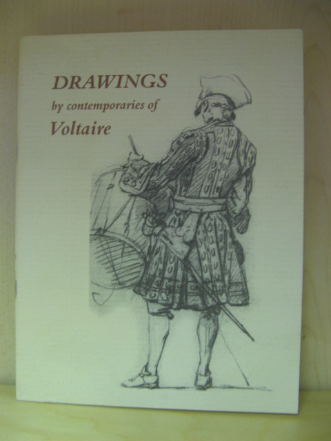 Drawings By Contemporaries of Voltaire: Eighteenth-century French Drawings from the Print Room of the Ashmolean