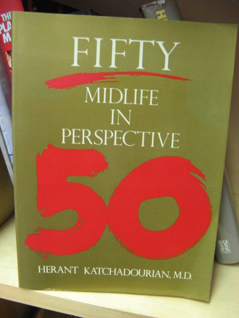 Fifty: Midlife in Perspective