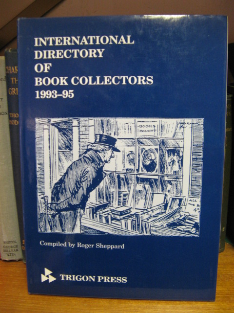 International Directory of Book Collectors 1993-95: Directory of Book Collectors in the United Kingdom, Ireland, America, Canada and the Rest of the World