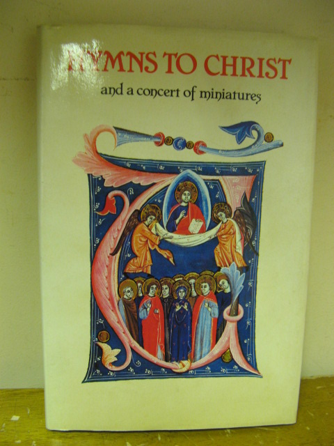 Hymns to Christ and a Concert of Miniatures