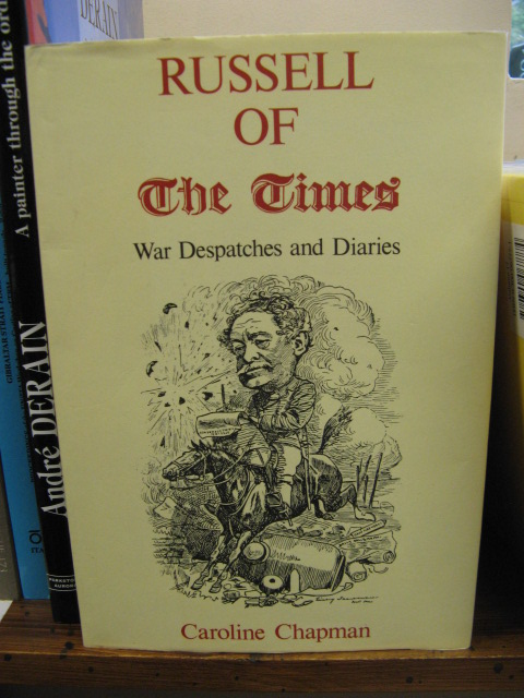 Russell of the Times: War Despatches and Diaries