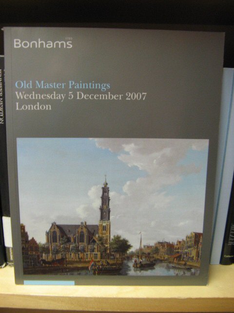 Bonhams: Old Master Paintings, Wednesday 5 December 2007, London