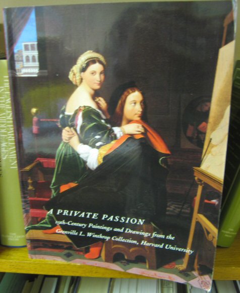 A Private Passion: 19th-Century Paintings and Drawings from the Granville L. Winthrop Collection, Harvard University