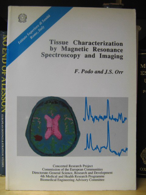 Tissue Characterization By Magnetic Resonance Spectroscopy and Imaging