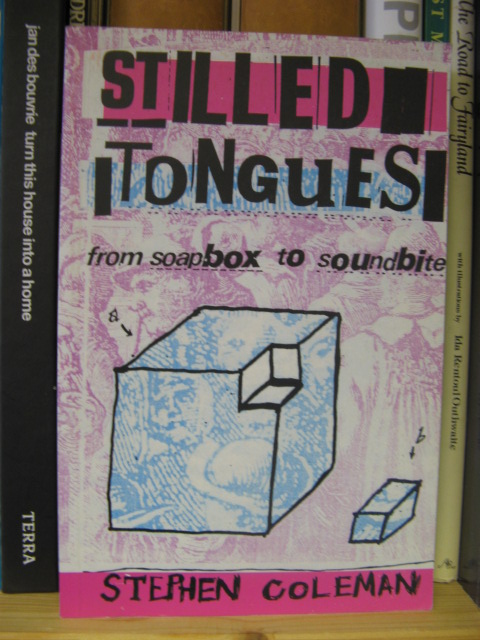 Stilled Tongues: From Soapbox to Soundbite