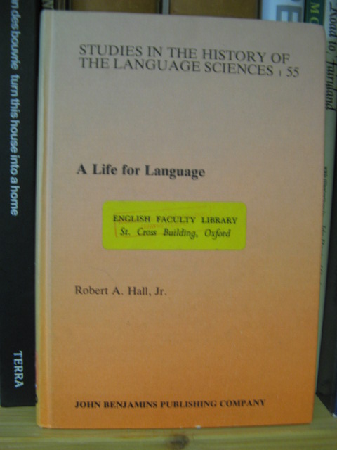 A Life for Language: A Biographical Memoir of Leonard Bloomfield