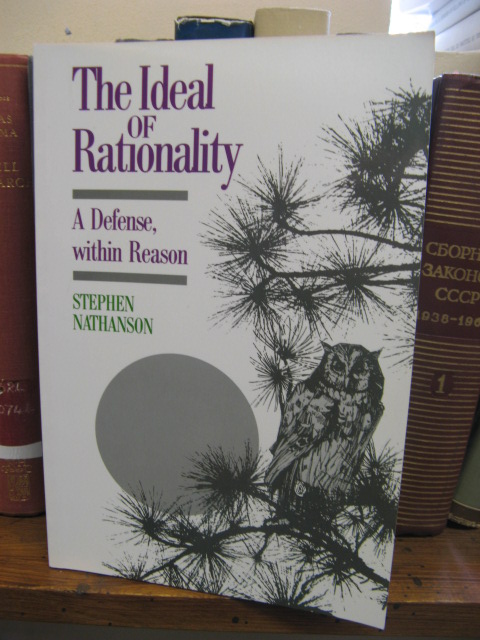 The Ideal of Rationality: A Defense, within Reason