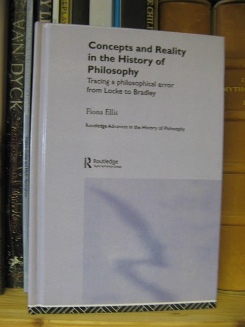 Concepts and Reality in the History of Philosophy: Tracing a Philosophical Error from Locke to Bradley