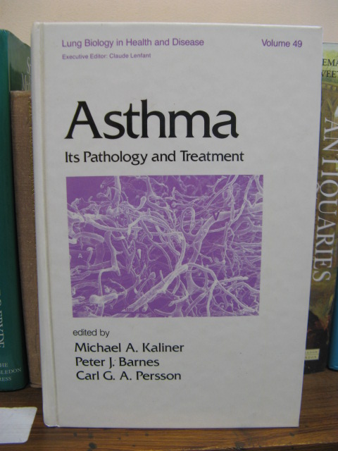 Asthma: Its Pathology and Treatment (Lung Biology in Health and Disease; volume 49)