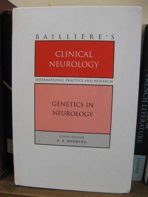 Bailliere's Clinical Neurology; Volume 3, Number 2, August 1994: Genetics in Neurology