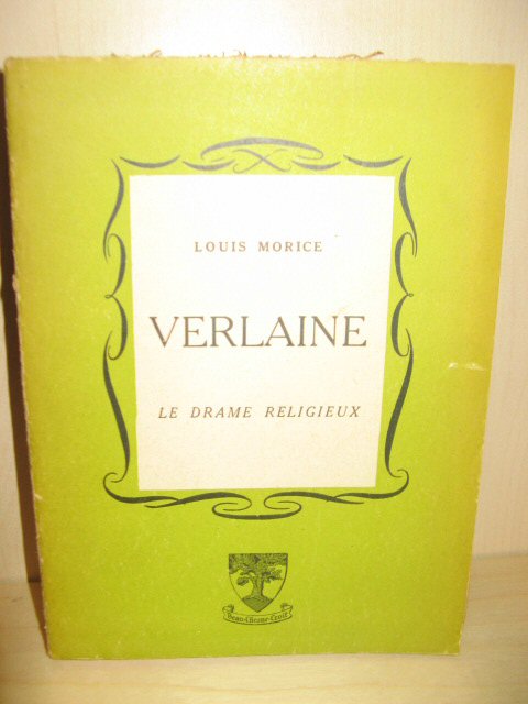 Verlaine: Le Drame Religieux