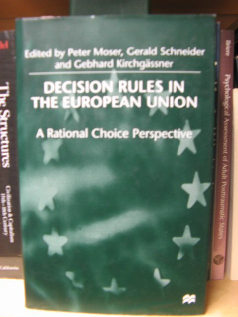 Decision Rules in the European Union: Rational Choice Perspective
