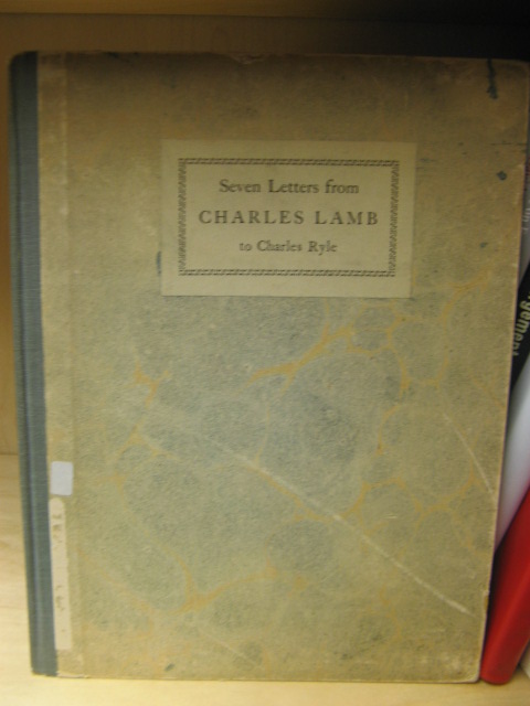 Seven Letters from Charles Lamb to Charles Rye of the East India House, 1828 - 1832