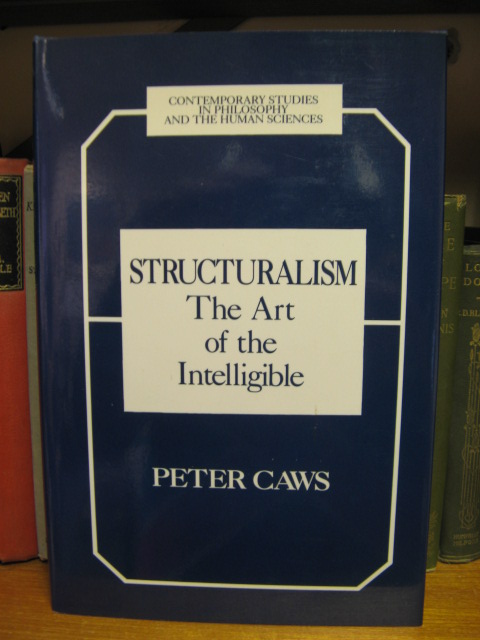 Structuralism: The Art of the Intelligible