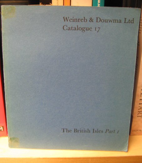 Weinreb & Douwma Ltd, Catalogue 17: The British Isles Part I