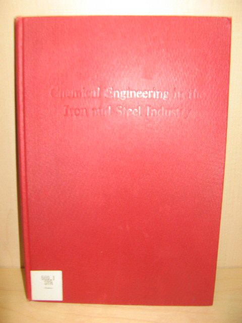 Symposium on Chemical Engineering in the Iron and Steel Industry (Chem. E. Symposium Series)