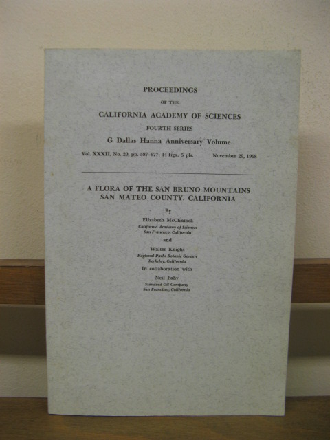 Proceedings of the California Academy of Sciences; Fourth Series, Vol. XXXII, No. 20, November 29, 1968: A Flora of the San Bruno Mountains, San Mateo County, California