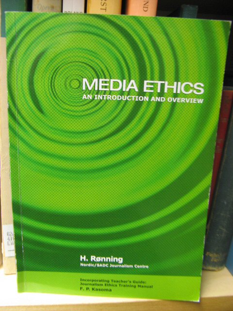 Media Ethics: An Introduction and Overview