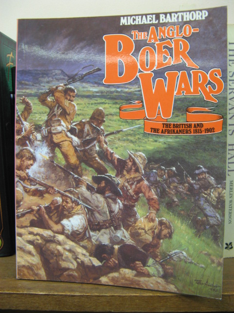 The Anglo-Boer Wars: British and the Afrikaners, 1815-1902