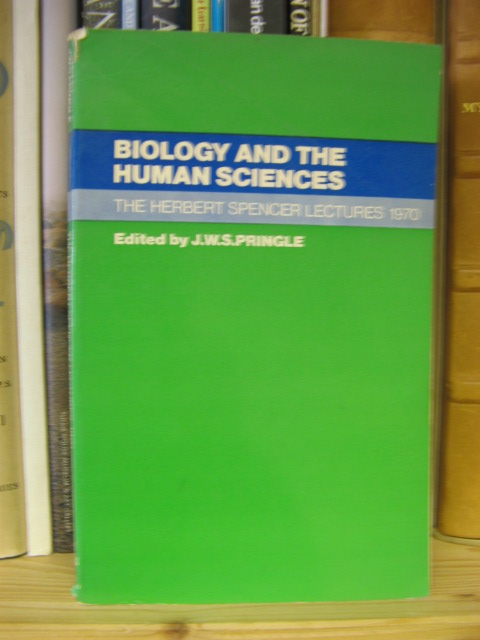 Biology and the Human Sciences: The Herbert Spencer Lectures 1970