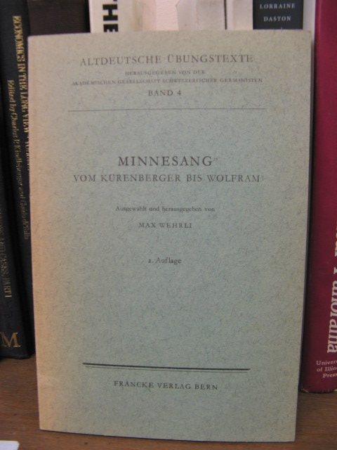 Minnesang Vom Kurenberger Bis Wolfram (Altdeutsche Ubungstexte, Band 4)