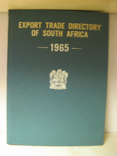 Export Trade Directory of South Africa 1965