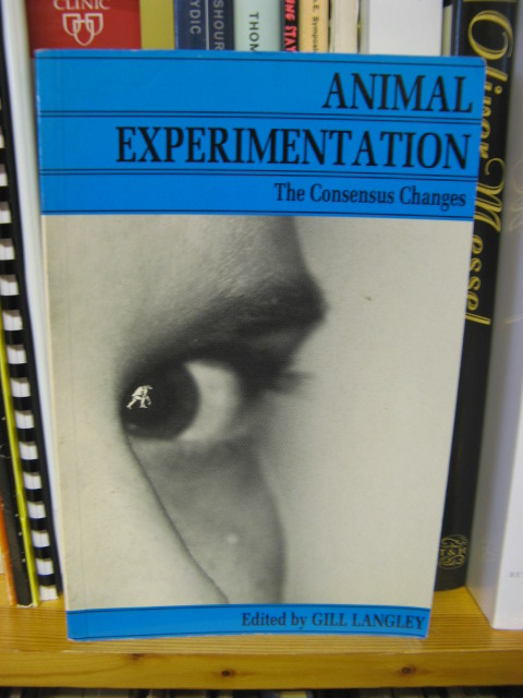 Animal Experimentation: The Consensus Changes
