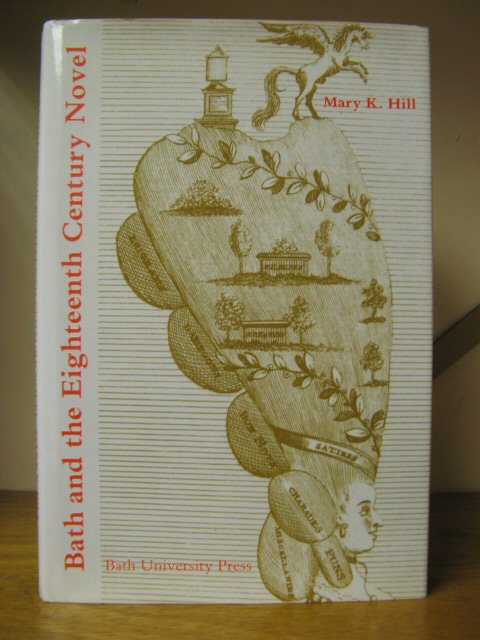 Bath and the Eighteenth Century Novel