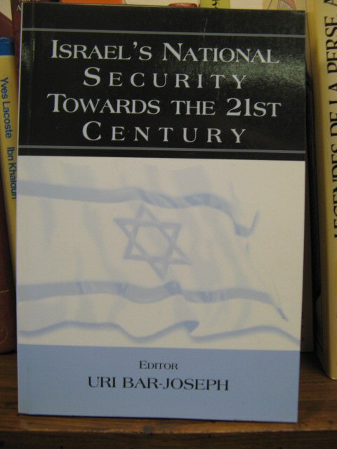 Israel's National Security Towards the 21st Century