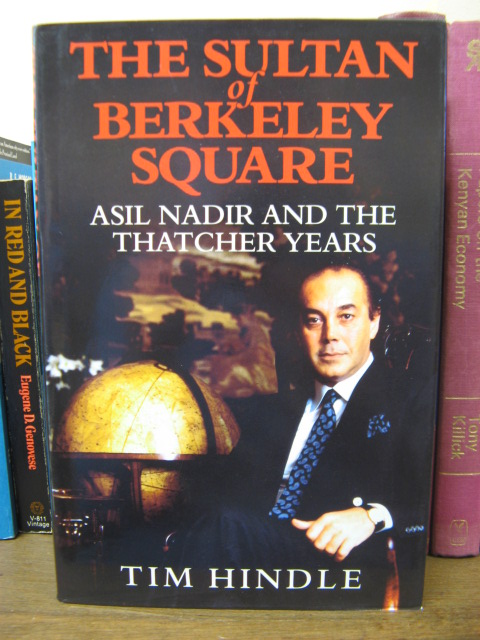 The Sultan of Berkeley Square: Polly Peck and the Thatcher Years