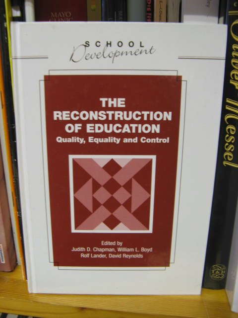 The Reconstruction of Education: Quality, Equality and Control