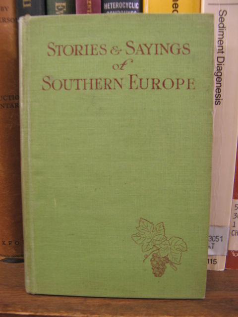 Old Stories & Sayings of Southern Europe