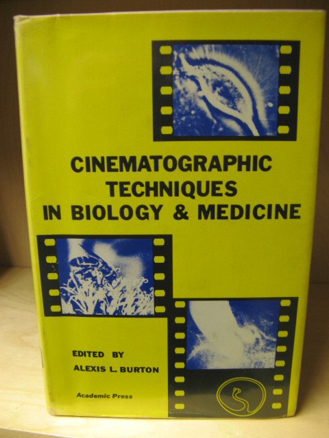 Cinematographic Techniques in Biology and Medicine
