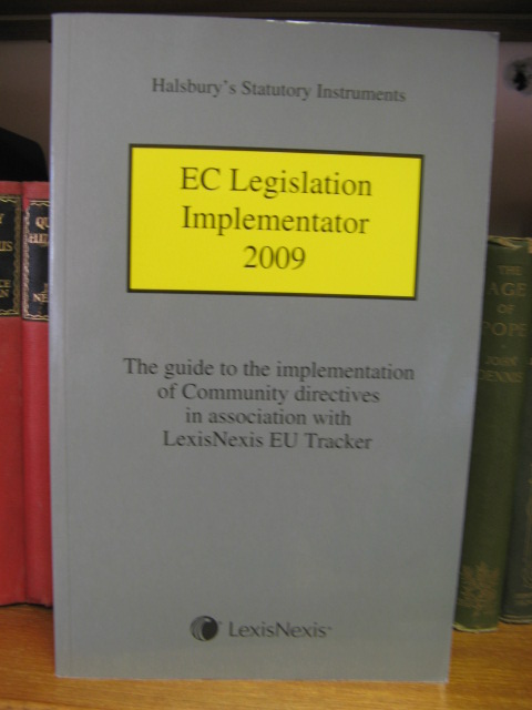 Halsbury's Statutory Instruments: EC Legislation Implementator 2009